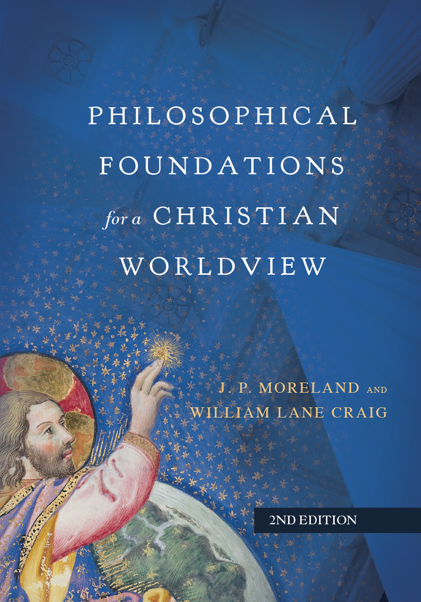 philosophical-foundations-for-a-christian-worldview-moreland-craig